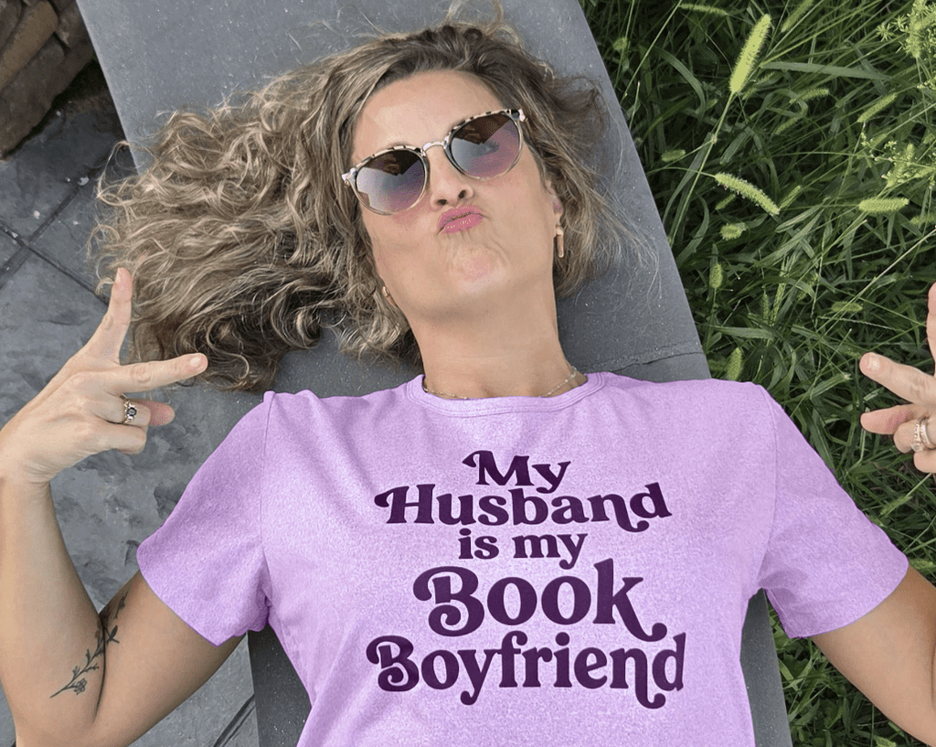 "My Husband Is My Book Boyfriend" Text Only Graphic Tee - SmutStax